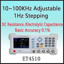 LCR Meter ET4510 Desktop Tester Digital Brid 100kHz 1 Hz Continuously Adjustable Frequency Professional Capacitor